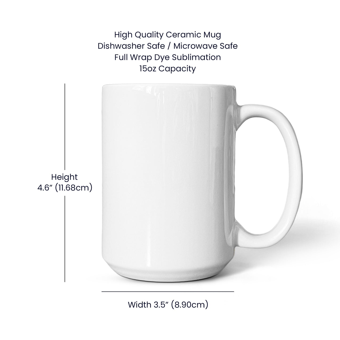 "Dogs Make Our Lives Complete" Personalized White Ceramic Mug, 11 oz, 15 oz