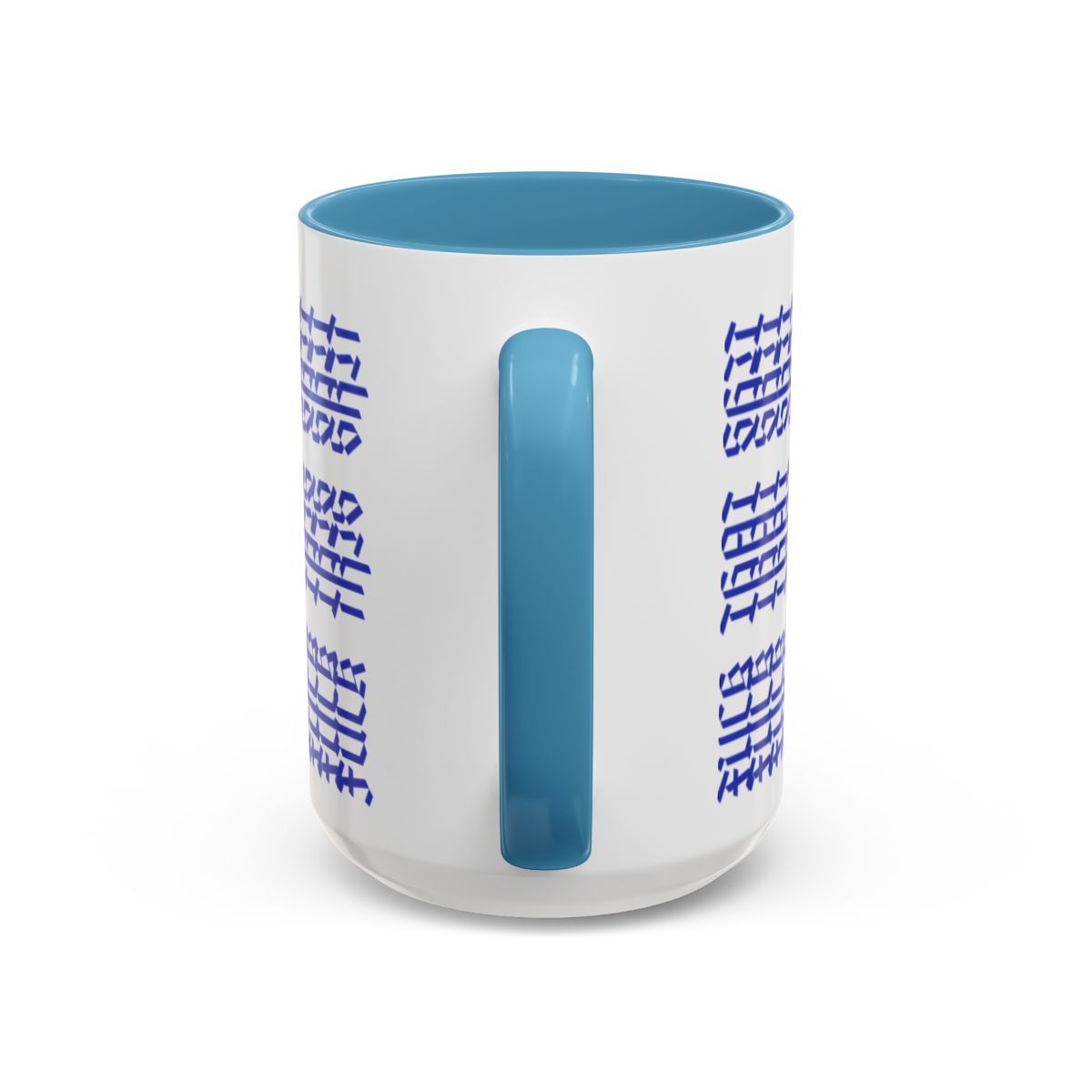 Humorous Hidden Message Color Accent Coffee Mug (15oz), Blue Text