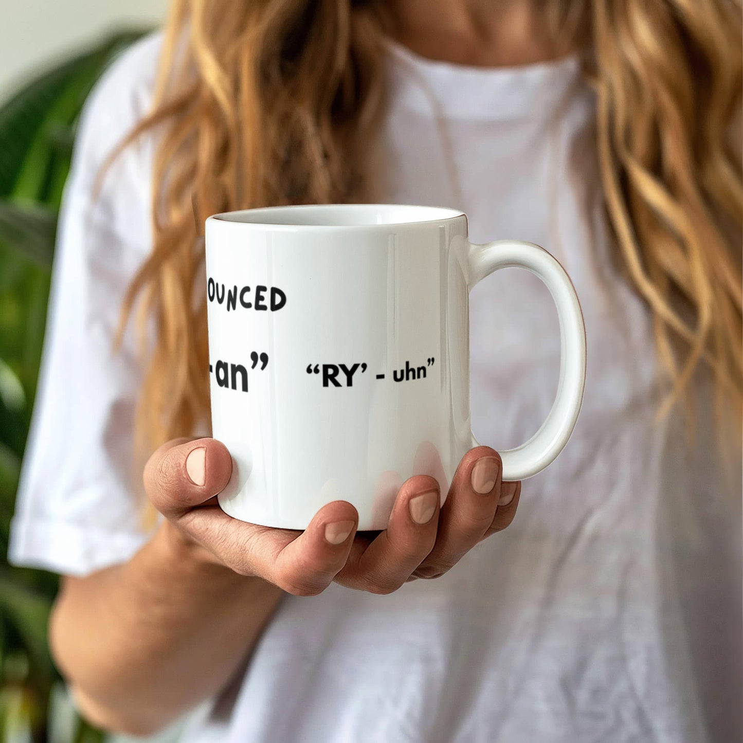 Personalized "It's Pronounced ..." white ceramic mug, 15 oz
