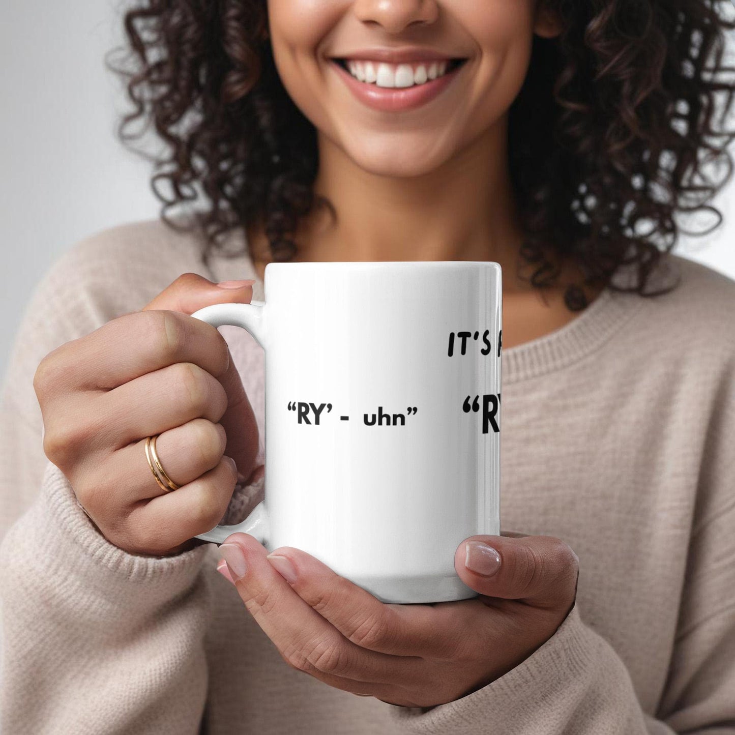 Personalized "It's Pronounced ..." white ceramic mug, 15 oz