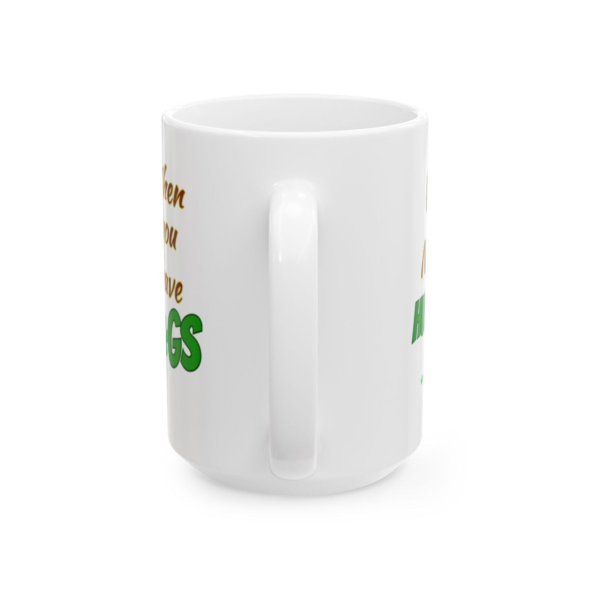 Personalized Dog Lover's Mug - "Who Needs Humans When You Have Dogs" - White Ceramic Mug, (11oz, 15oz)