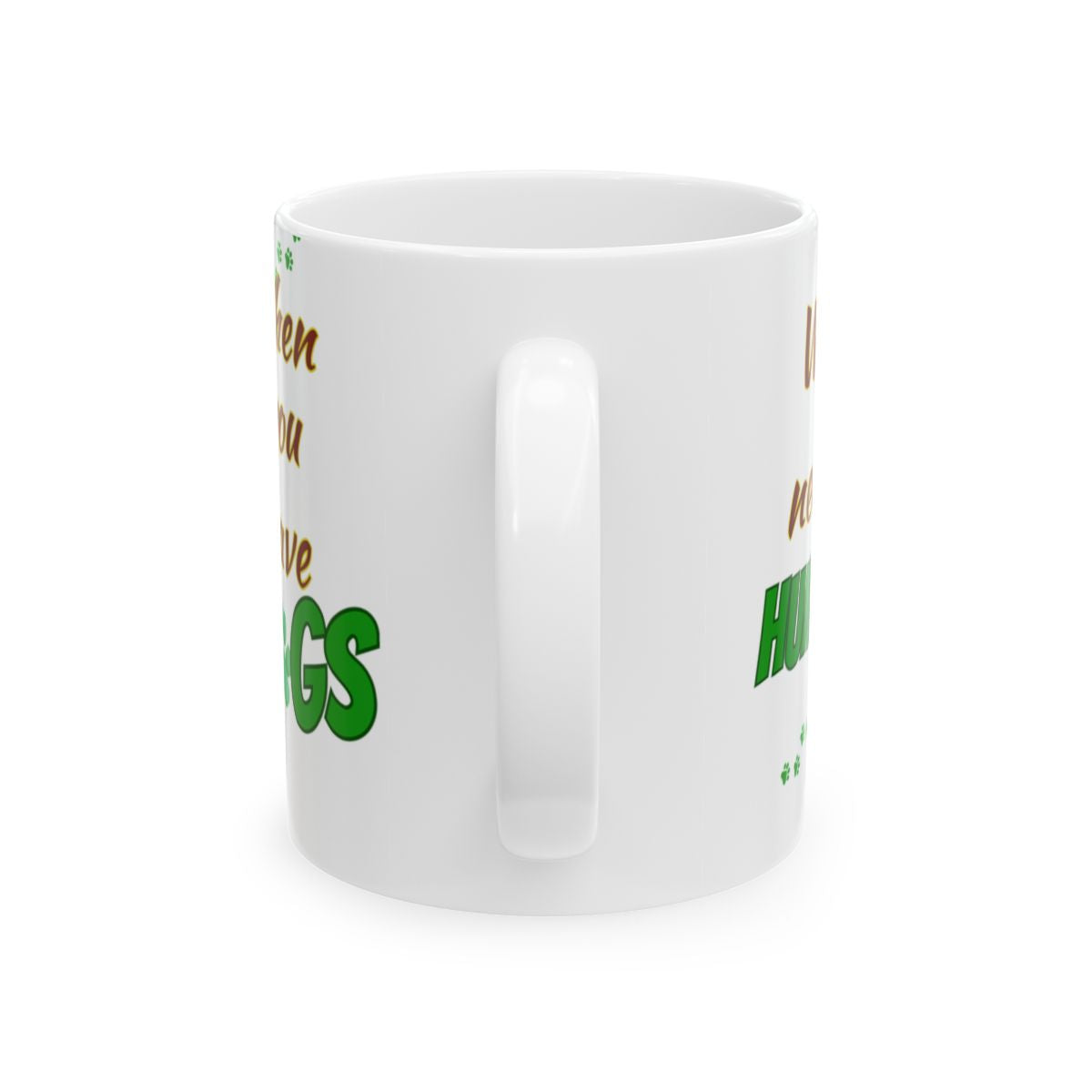 "Who needs HUMANS When you have DOGS" Personalized Ceramic Mug, (11oz, 15oz)