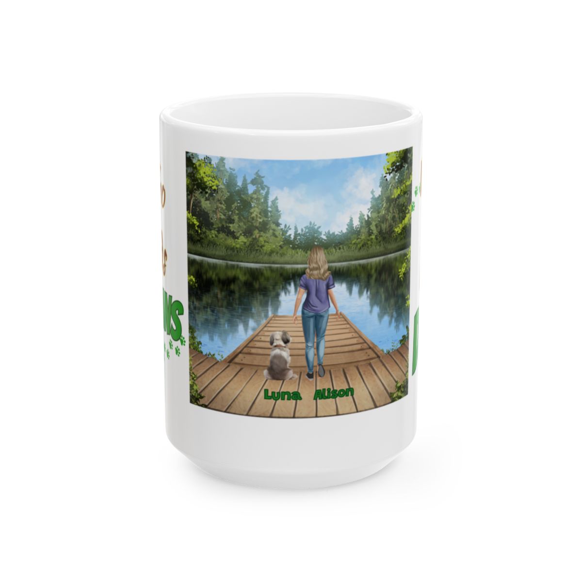"Who needs HUMANS When you have DOGS" Personalized Ceramic Mug, (11oz, 15oz)