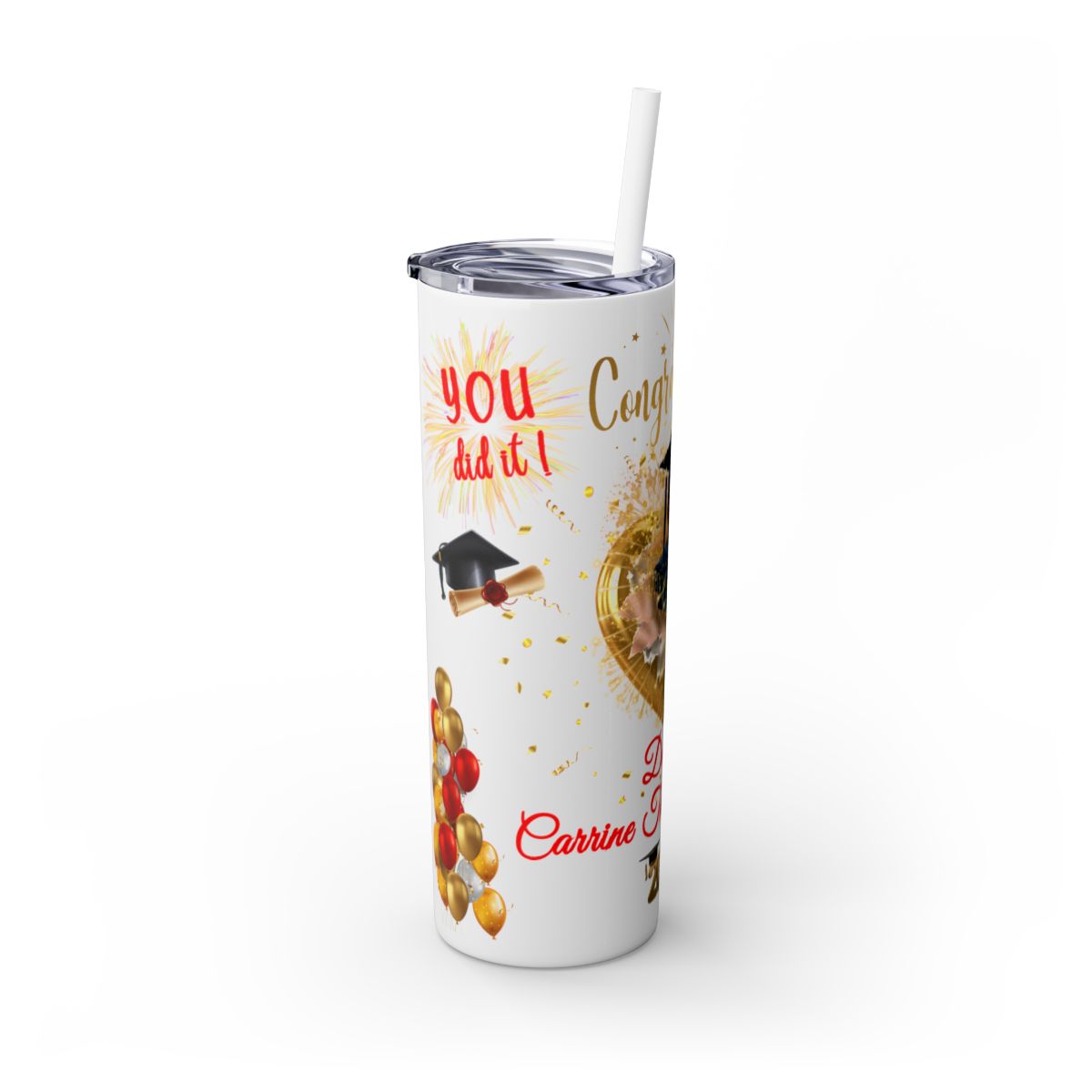 Congratulations Doctor Graduate Skinny Tumbler with Straw, 20oz