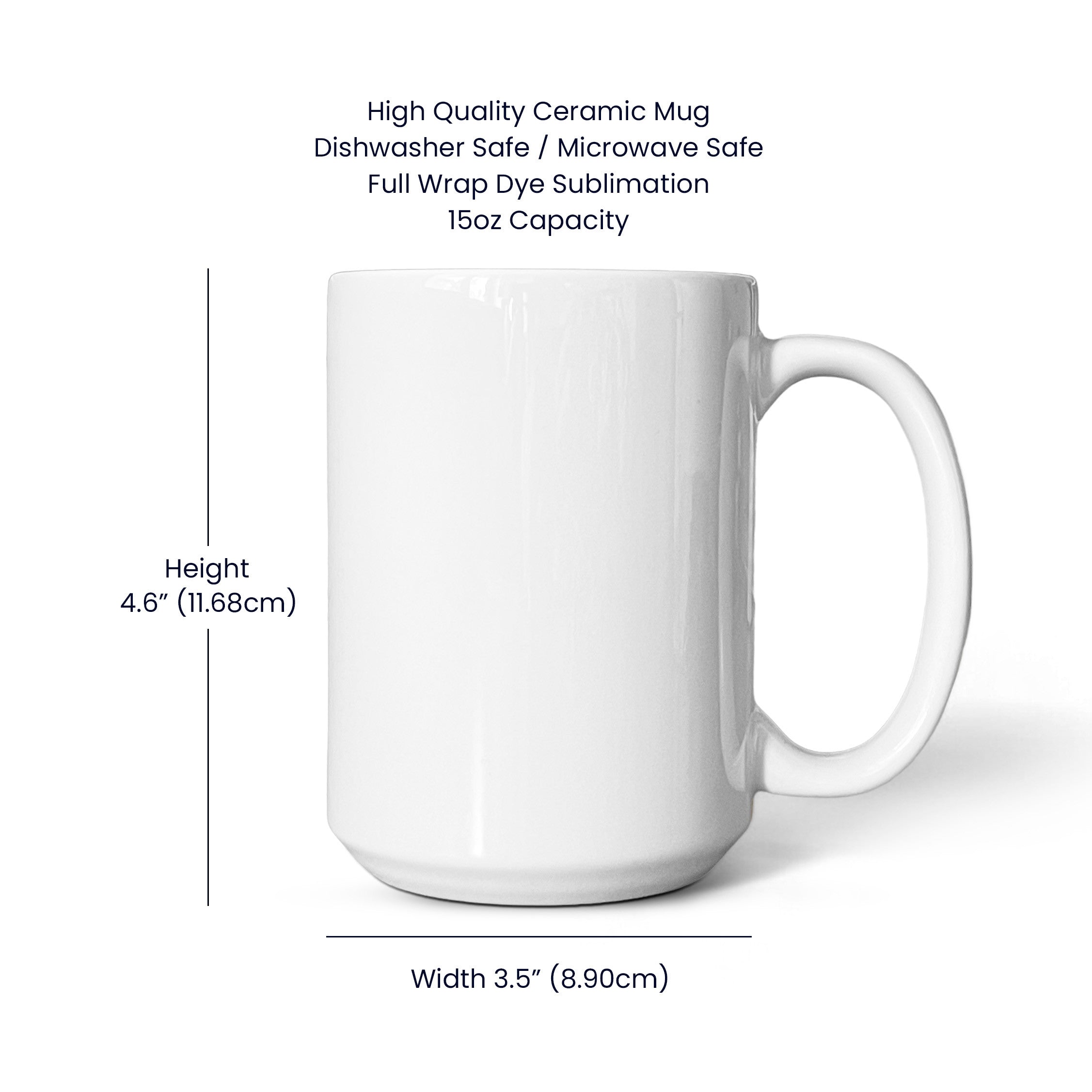 "Dogs Make Our Lives Complete" Personalized White Ceramic Mug, 11 oz, 15 oz