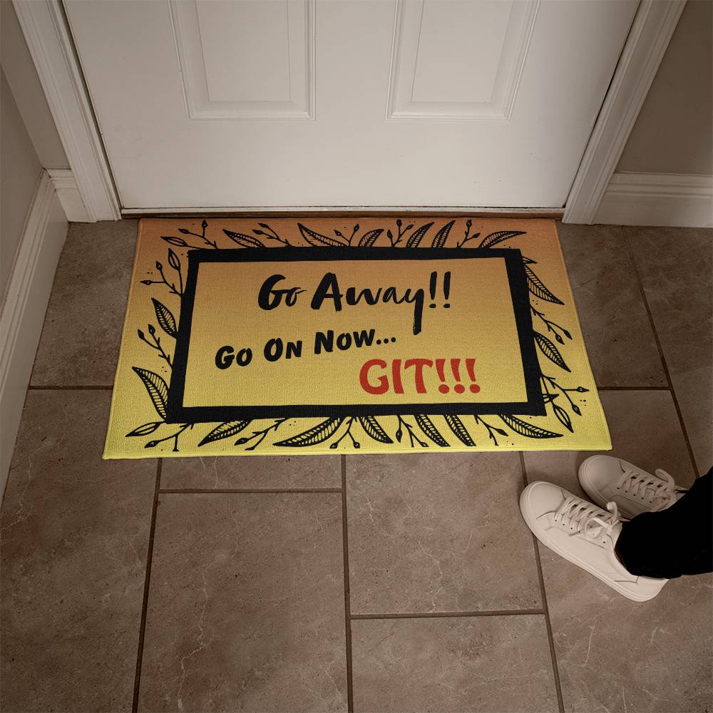 An "Unwelcome" Welcome Mat: Greet Your Visitors With Humor