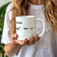 Personalized "It's Pronounced ..." white ceramic mug, 15 oz
