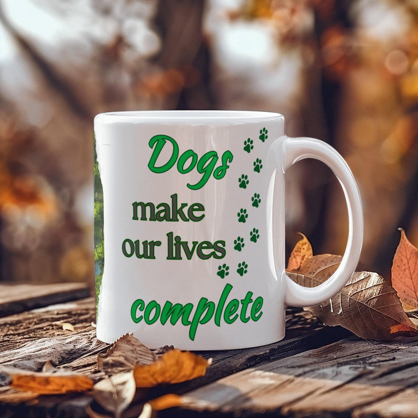 Customized "Dogs Make Our Lives Complete" White Ceramic Mug, 11 oz, 15 oz