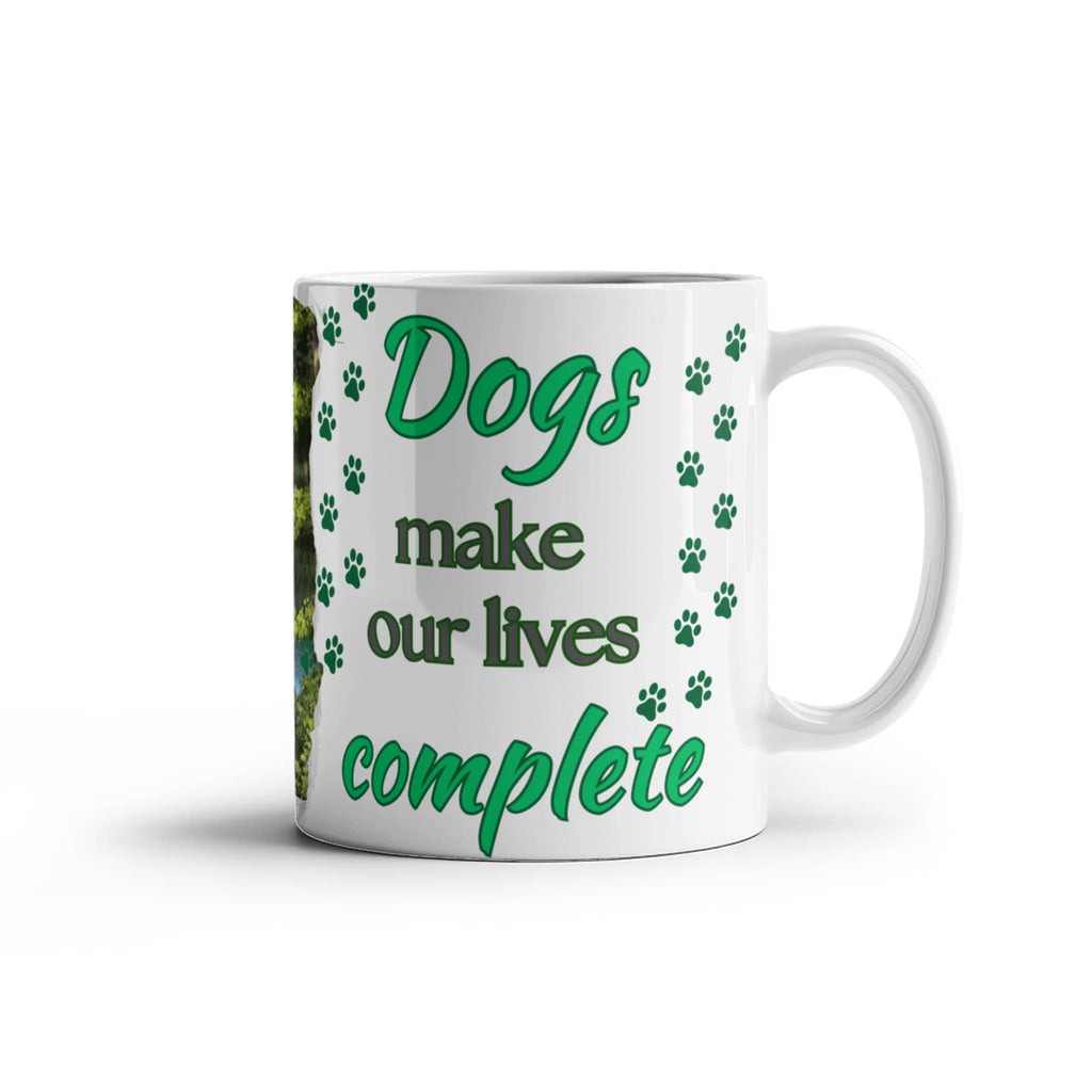 "Dogs Make Our Lives Complete" Personalized White Ceramic Mug, 11 oz, 15 oz