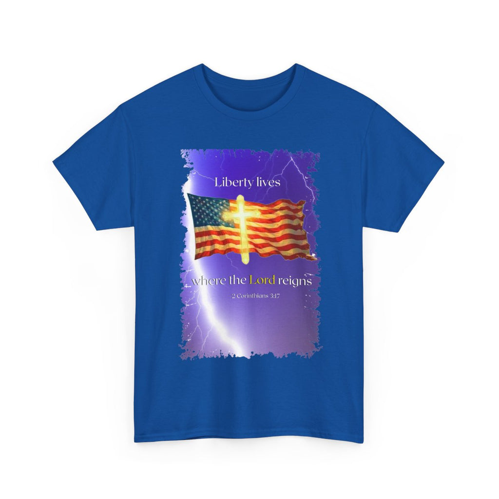 Christian Design "Liberty lives where the Lord reigns" Heavy Cotton Tee, Personalized Apparel, Durable Fashion, Soft Crew Neck T-Shirt, Religious Unisex Tee