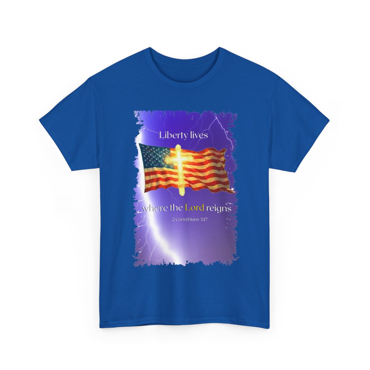 Christian Design "Liberty lives where the Lord reigns" Heavy Cotton Tee, Personalized Apparel, Durable Fashion, Soft Crew Neck T-Shirt, Religious Unisex Tee